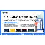 The Six major considerations of electric vehicle battery