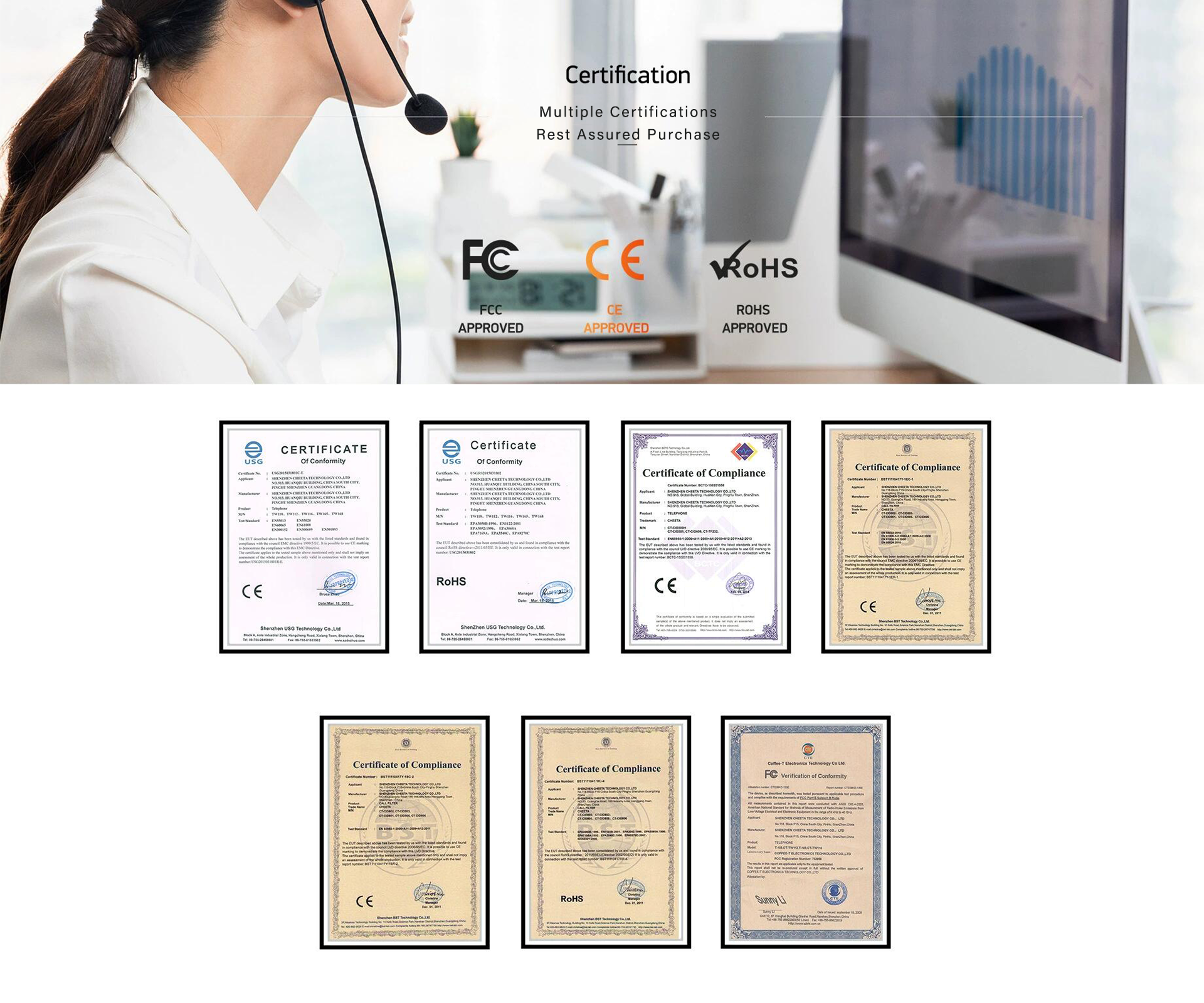 About the factory qualification of cheeta call center earphones, CE certificate, FC certificate, ROHS certificate display, wholesale and export procedures are complete.