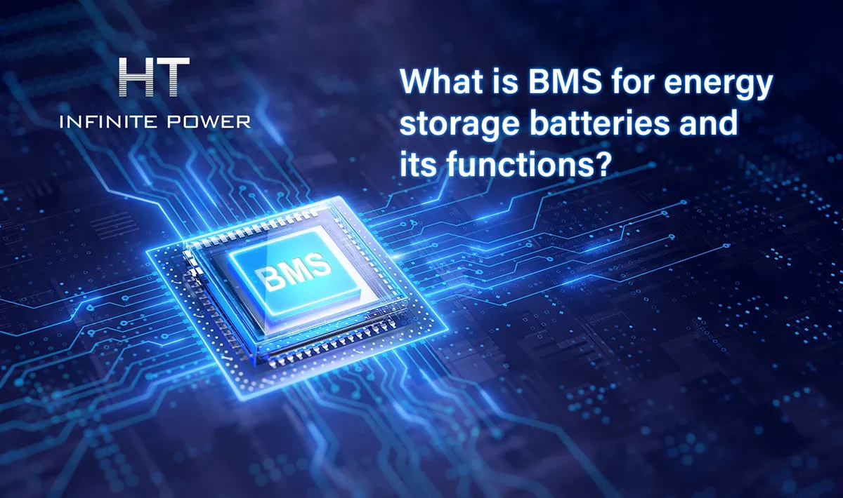 What is BMS for energystorage batteries and its functions?
