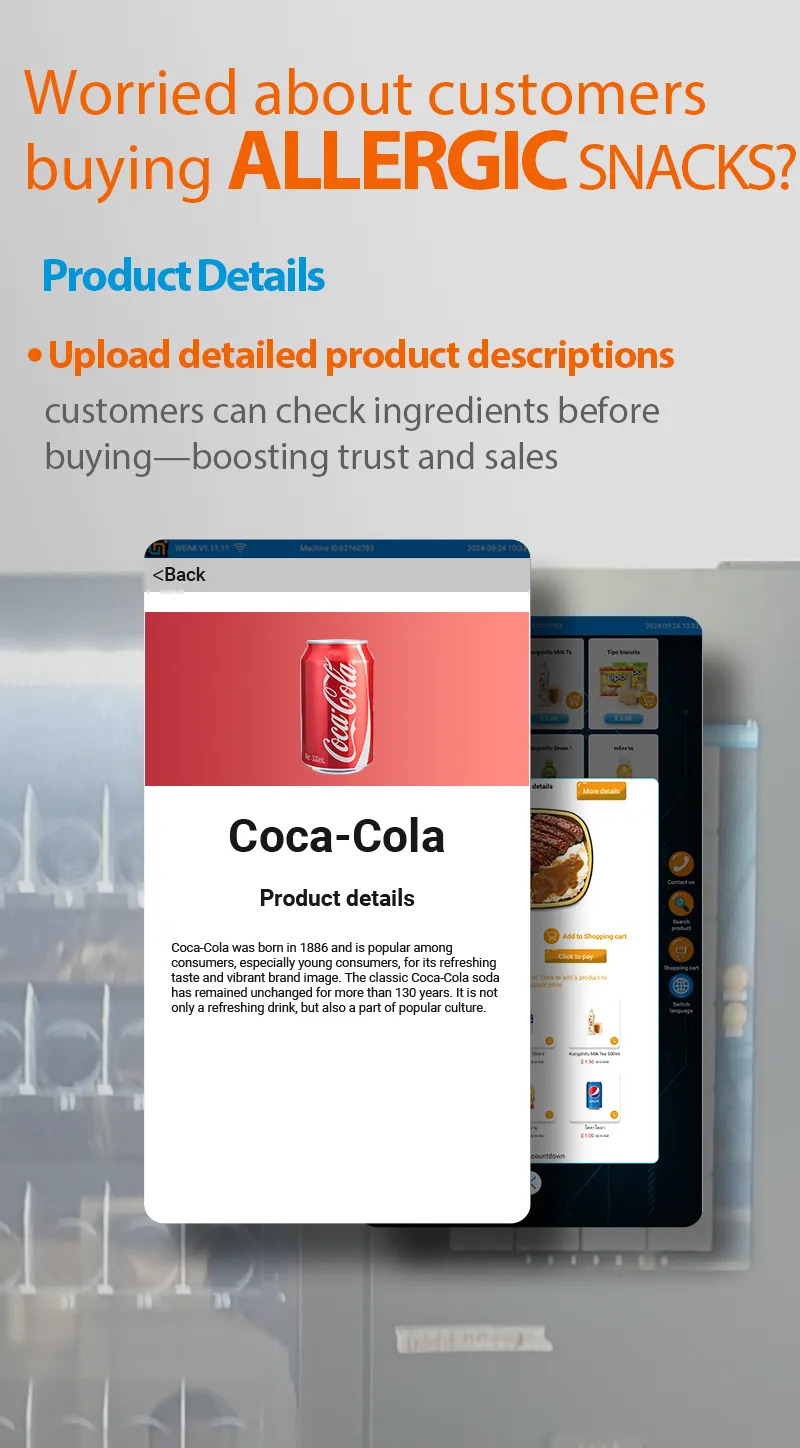 Worried about customers buying wrong items? Our digital vending machine supports uploading details of product to avoid mistake