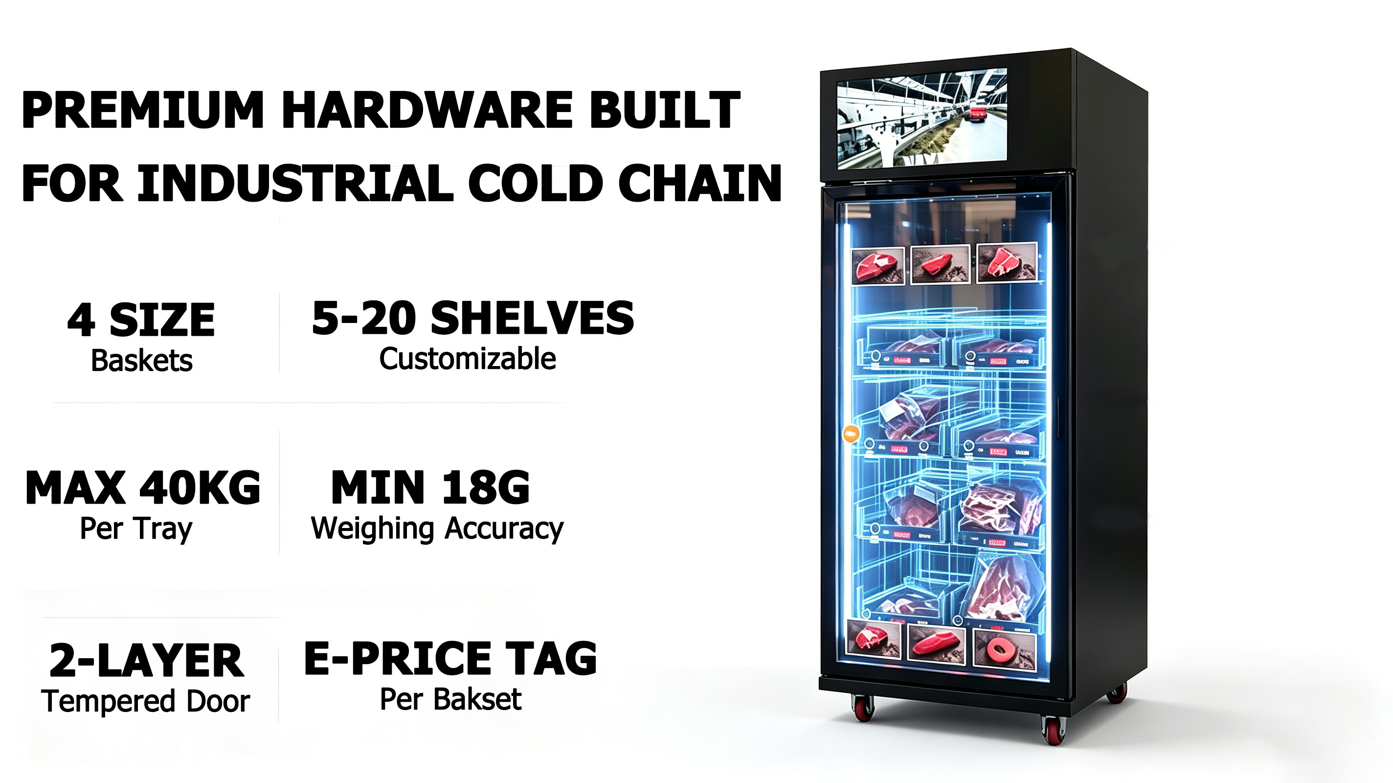 premium hardware built for industrial cold chain