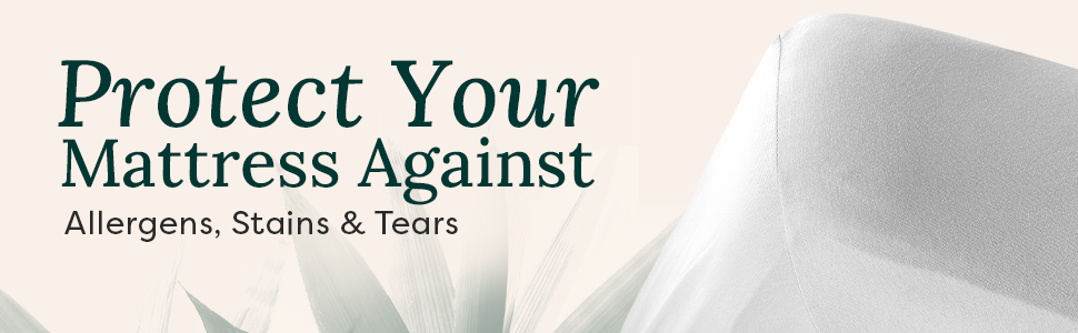 Protect Your Mattress Against Allergens, Stains & Tears