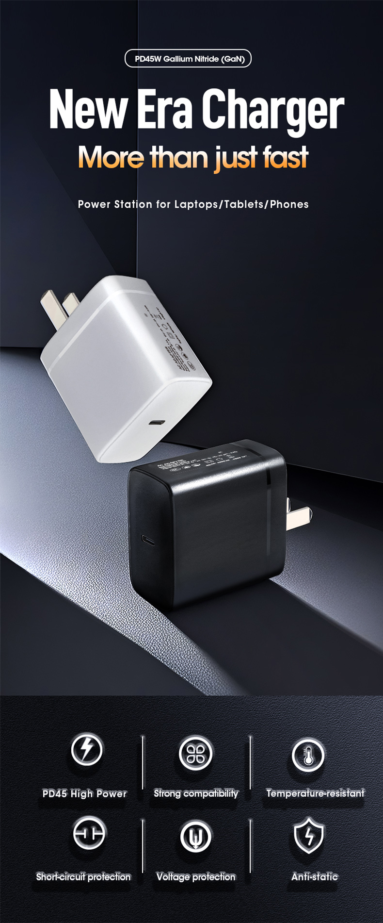 The 45W GaN Type-C Charger delivers rapid Power Delivery charging for laptops, tablets, and phones. Leveraging Gallium Nitride technology, it operates 50% cooler while being 40% smaller than traditional chargers. Universal compatibility and travel-friendly design make it the ultimate eco-conscious power solution.