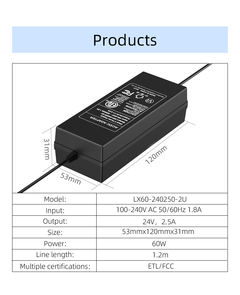 The power supply outputs 24V at 2.5A, making it ideal for a range of electronic devices that require high power performance.