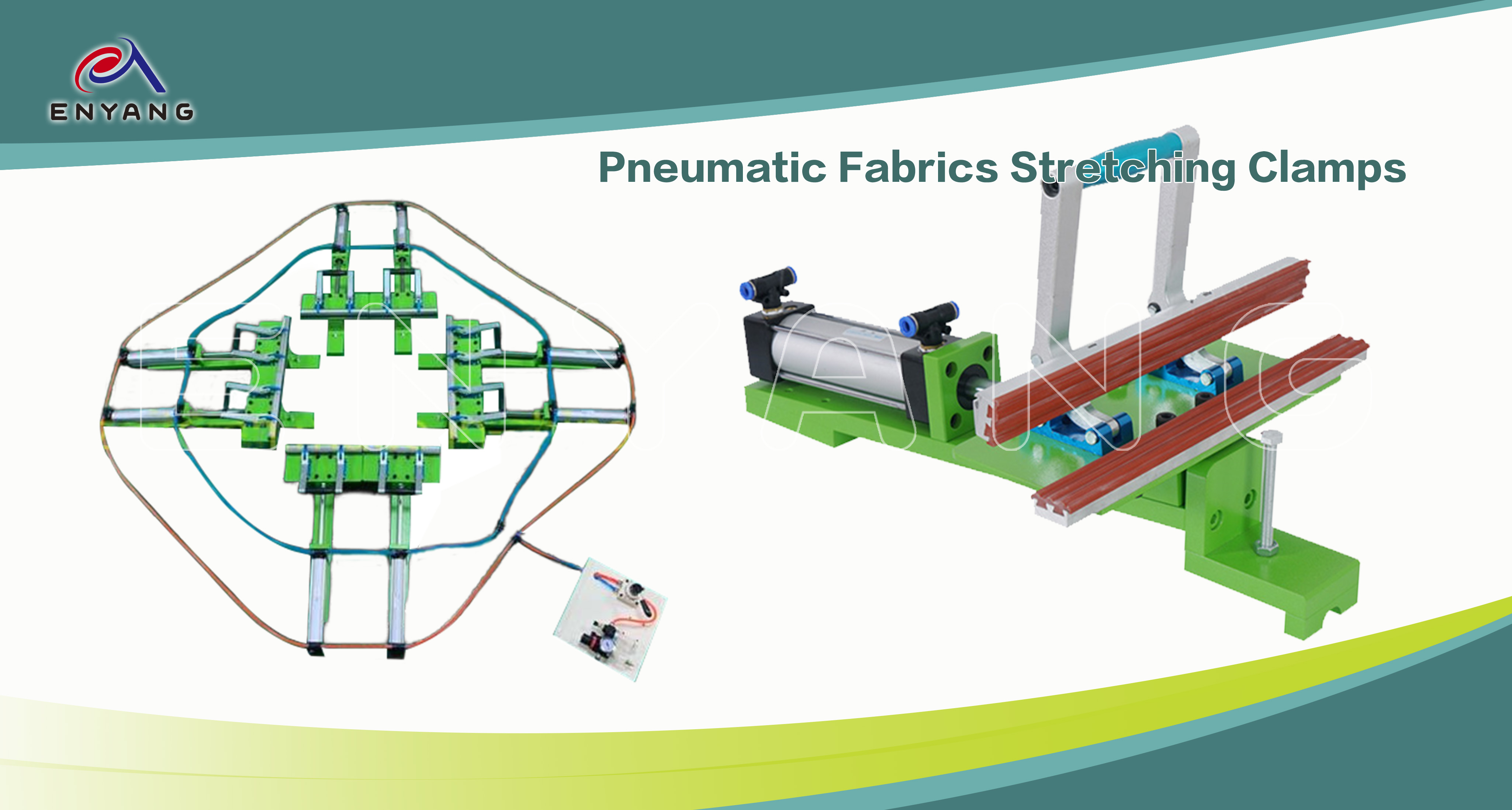 Enyang pneumatic fabrics stretching clamps