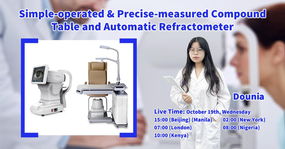 LiveStream | Precise-measured Compound Table and Automatic Refractometer | MeCan Medical