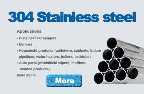 304 Satinless steel application