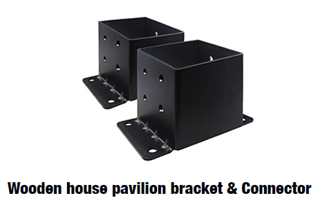 Wooden house pavilion bracket & Connector
