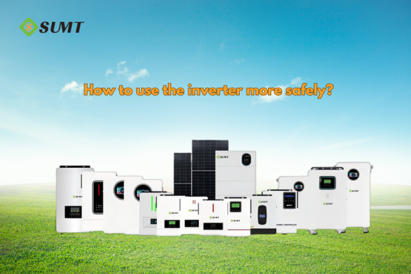 How to use the inverter more safely?