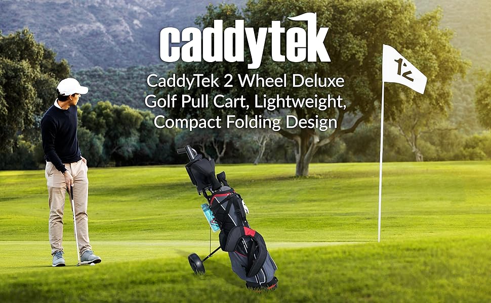 CaddyTek 2 Wheel Deluxe Golf Pull Cart, Lightweight, Durable & Easy to use, Golf Enthusiast