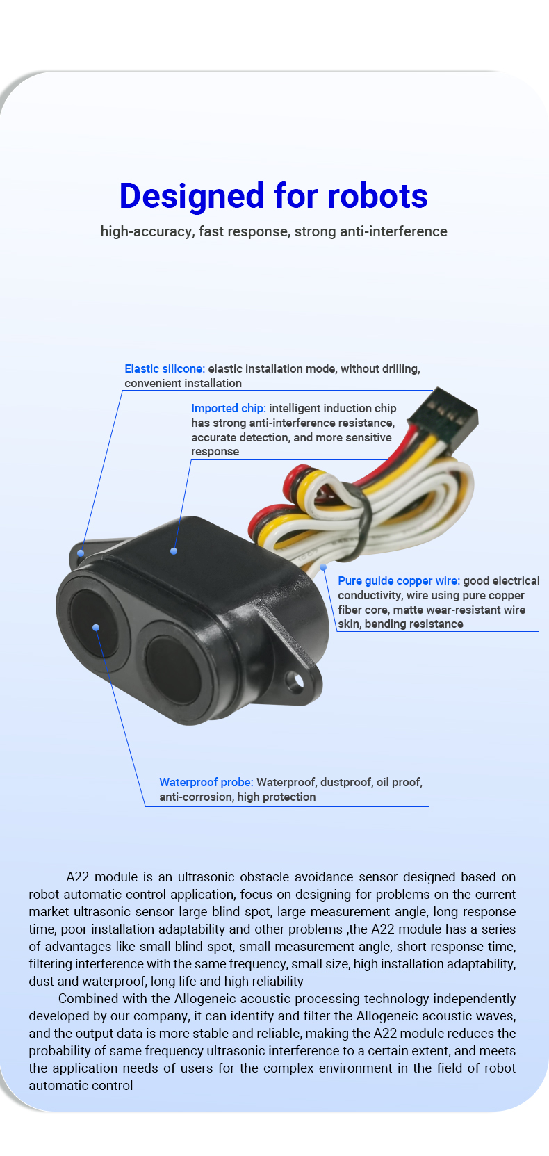 The A22 module is an ultrasonic obstacle avoidance sensor designed based on robot automatic control application