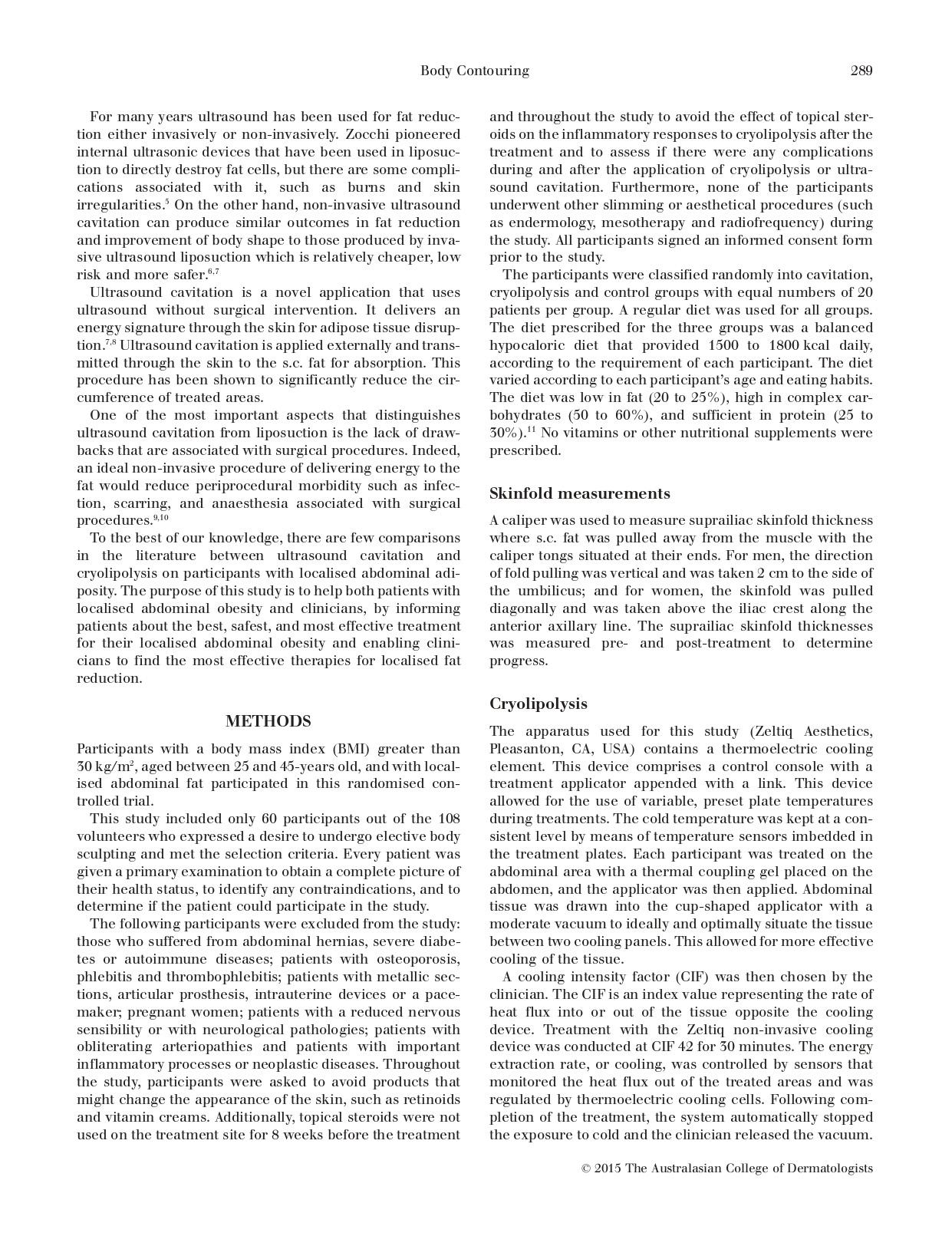Ultrasound cavitation versus cryolipolysis for non-invasive body contouring