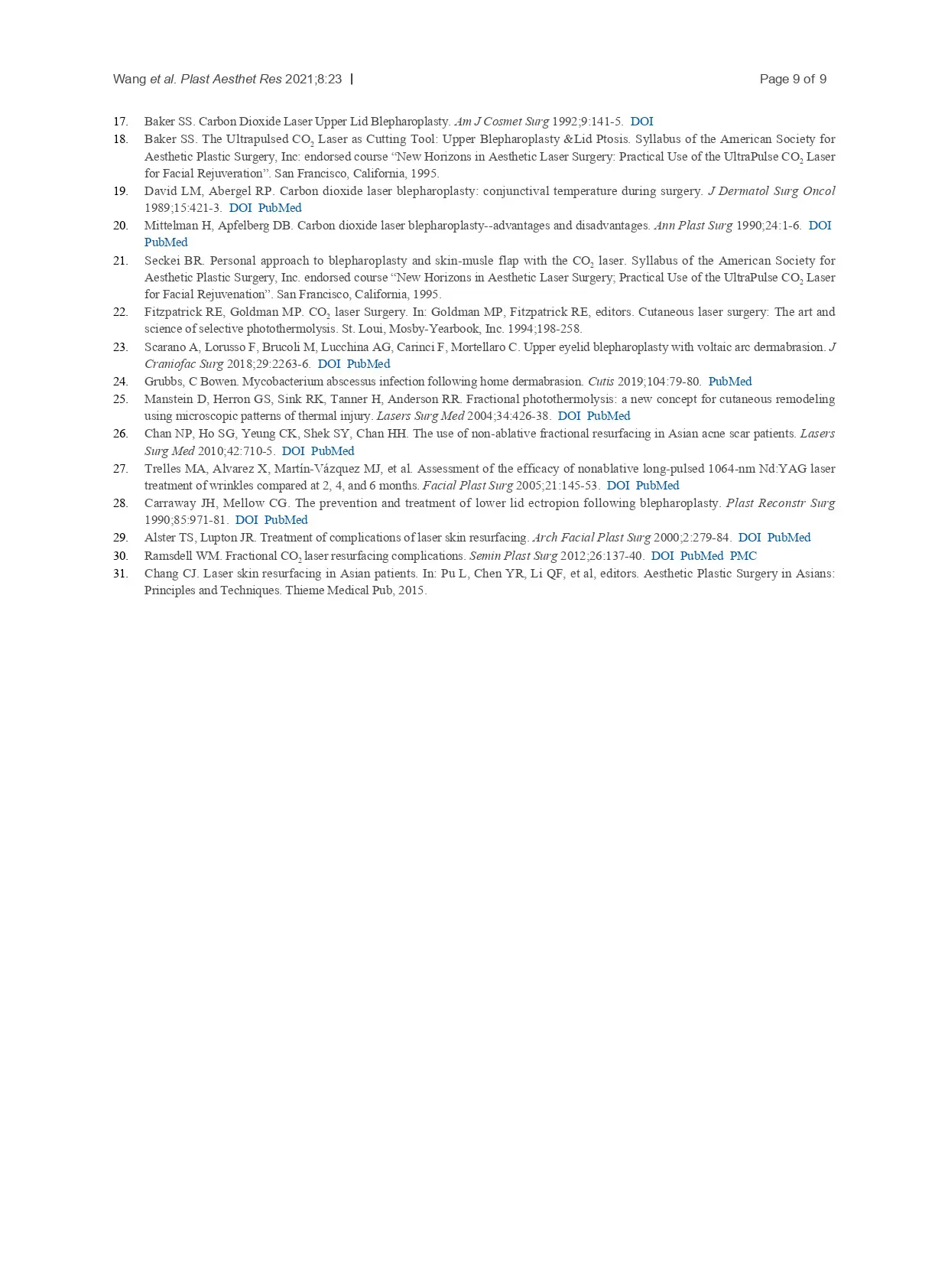Fractional CO2 laser vs. Fraxel laser for lower eyelid rejuvenation following transconjunctival lower blepharoplasty