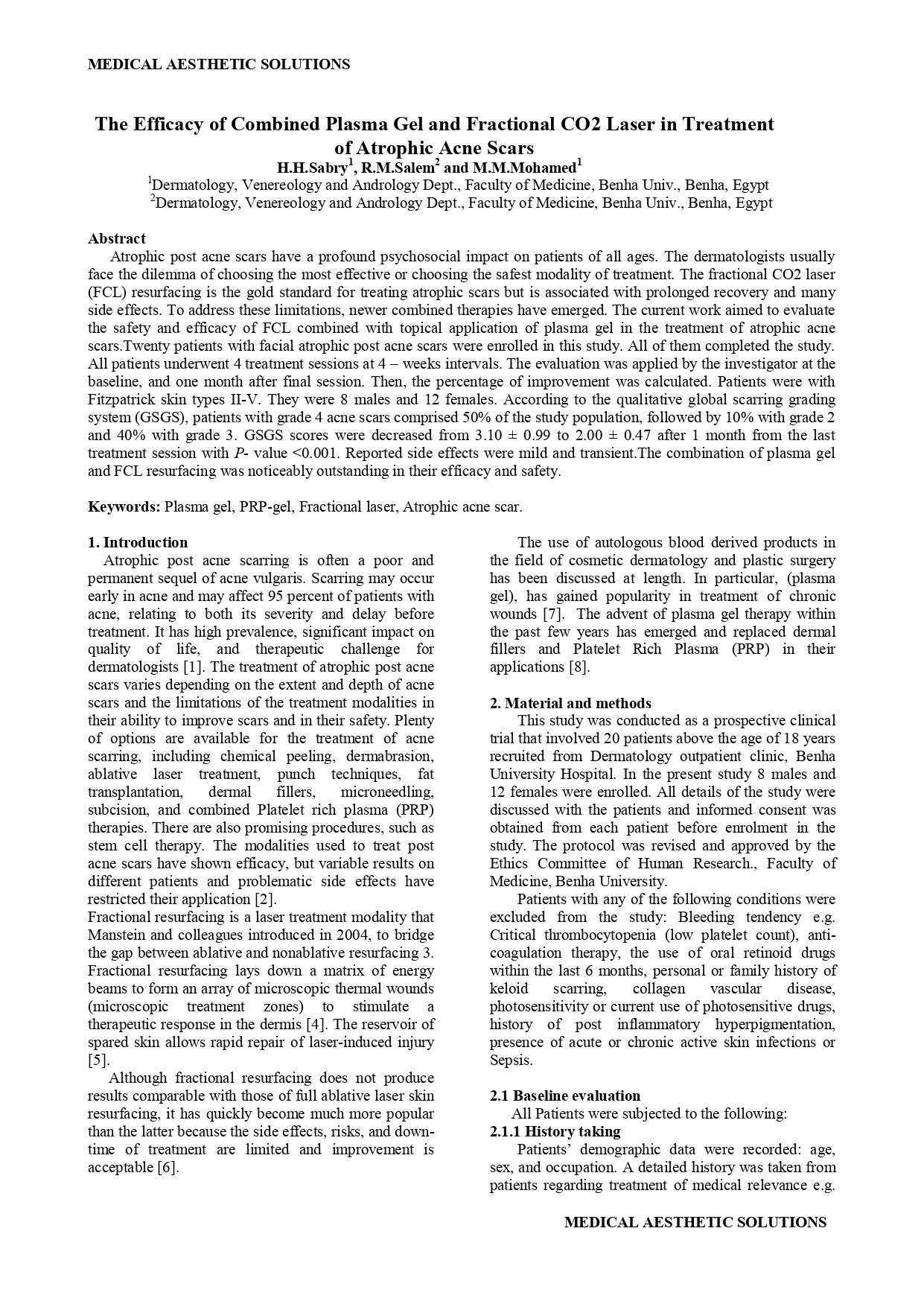 The Efficacy of Combined Plasma Gel and Fractional CO2 Laser in Treatment of Atrophic Acne Scars