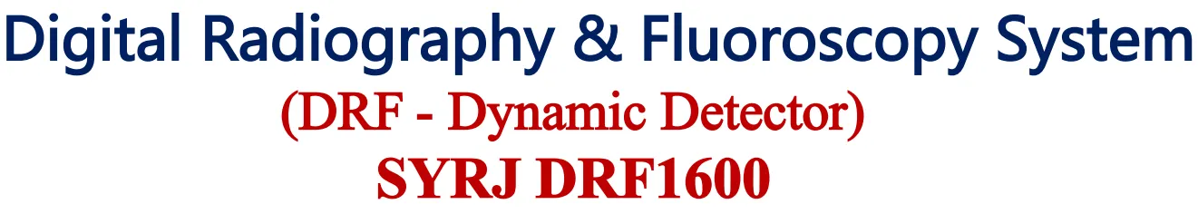 digital radiography system syrj drf1600.