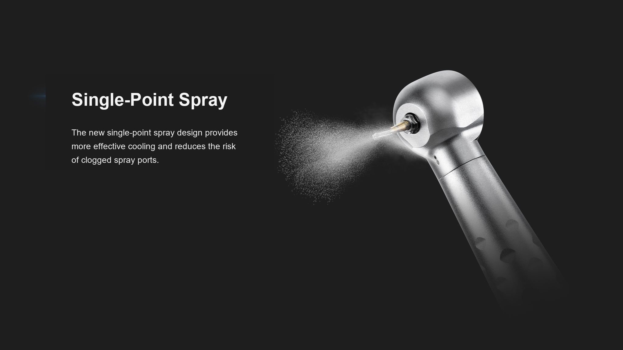 Single-Point Spray